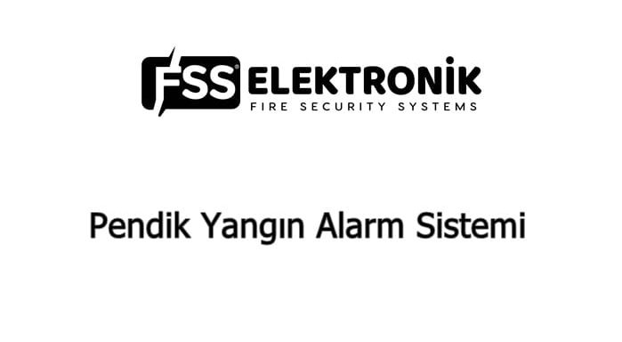 Pendik Yangın Alarm Sistemi Pendik Yangın Alarm Sistemi